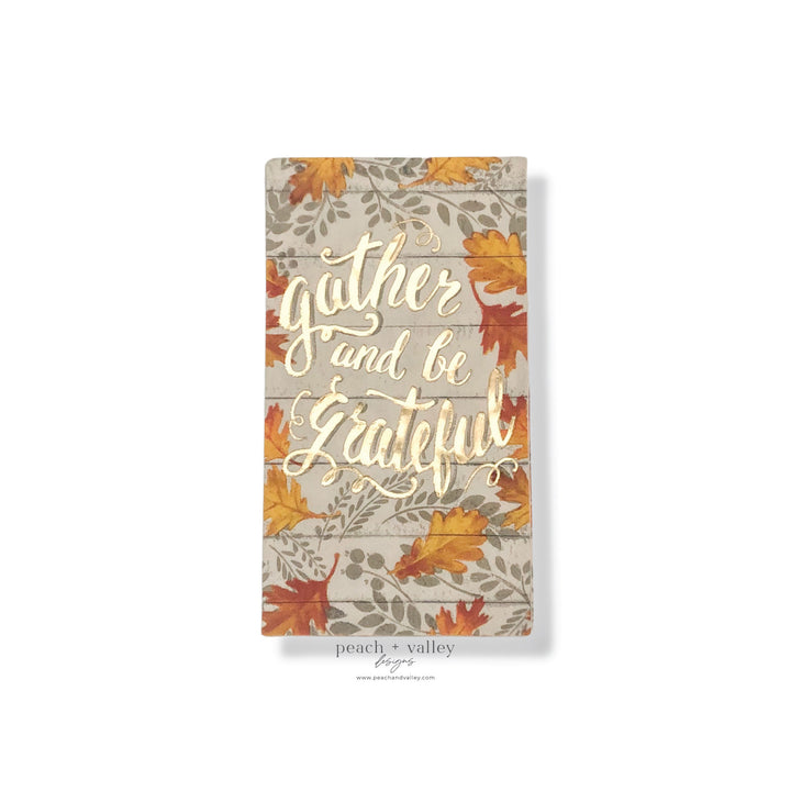 Gather and be Grateful Guest Napkin