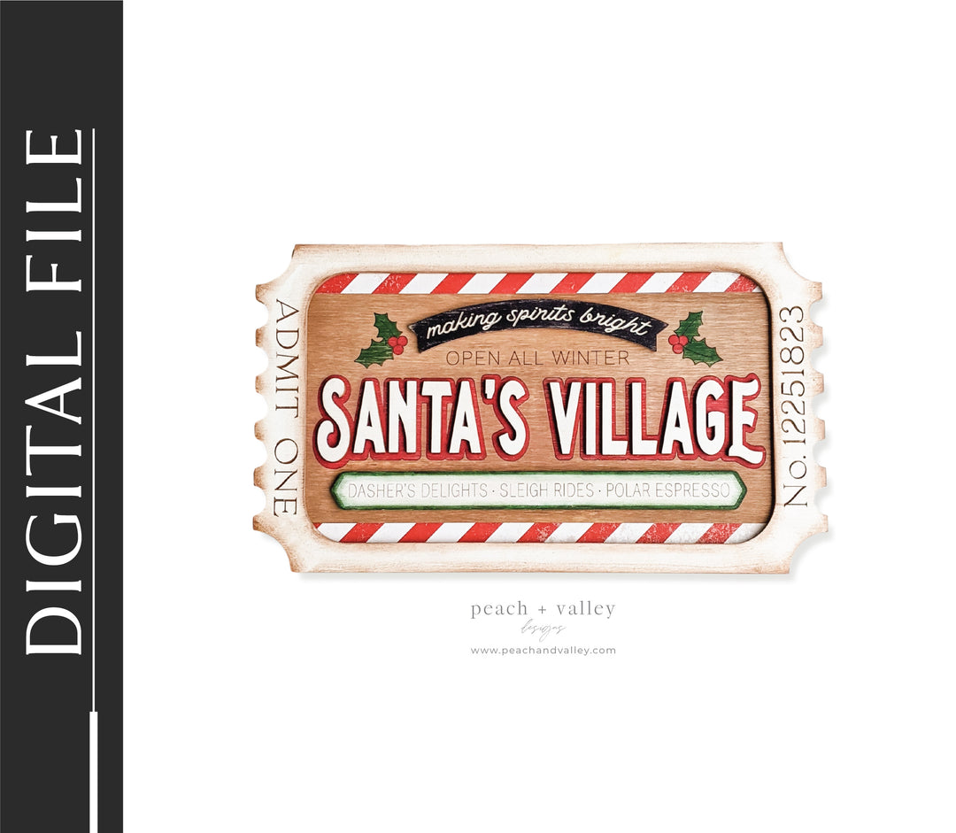 Santa's Village Ticket Sign Cut File